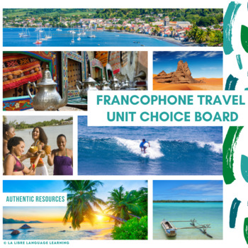 Preview of French Travel Unit Project | Francophone Culture | Digital Choice Board