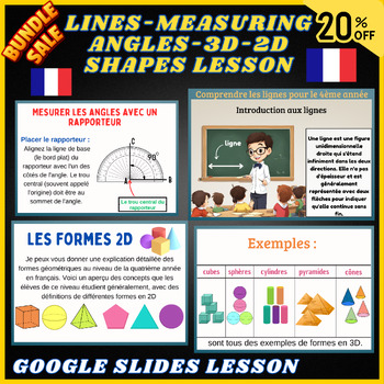 Preview of French Types of Lines,Measuring Angles,2D-3D Shapes,Google Slides Lesson Bundle