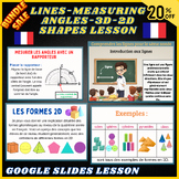 French Types of Lines,Measuring Angles,2D-3D Shapes,Google