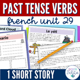 French Unit 29 - passé composé & past tense in French Read