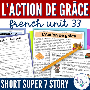 Preview of French Unit 33 - Short Story Reading Activities - Thanksgiving L’Action de grâce