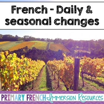 Preview of French Unit - Daily and Seasonal Changes