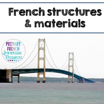 Preview of French Unit - Structures and Materials (grade 1)