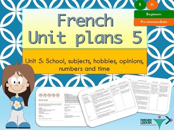 Preview of French Unit plans my school, mon collège Unit 5 for beginners