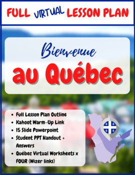 Preview of French VIRTUAL Lesson Plan - Bienvenue au Québec - PPT + Virtual Worksheets