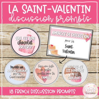 Preview of French Valentine's Day Discussion Prompts | La Saint-Valentin