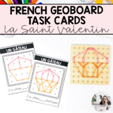 French Valentine's Day Geoboard Task Cards | French Math C
