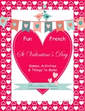 French Valentine's Day / La Saint-Valentin. Story, Lesson,