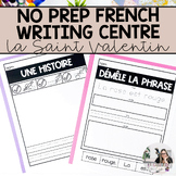 French Valentine's Day Writing Centre | No Prep French Wri