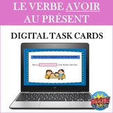 French Verb AVOIR BOOM CARDS (Digital Task Cards): AVOIR a