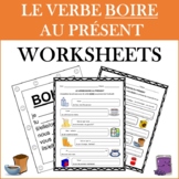French Verb BOIRE Worksheets: BOIRE au Présent