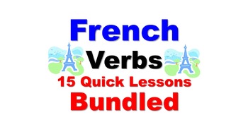 Preview of French Verb Conjugations (Regular, Irregular): 15 Quick Lessons Bundled