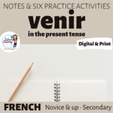 French Verb VENIR Conjugation Notes and Practice