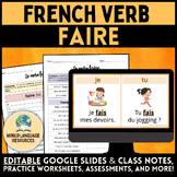 French Verb FAIRE - Google Slides, Class Notes, Activities