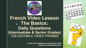 Preview of French Video Lesson The Basics THE VIDEO FRAMES for Intermediate Senior