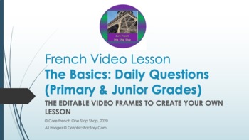 Preview of French Video Lesson The Basics THE VIDEO FRAMES for Primary & Junior