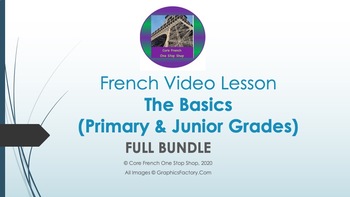 Preview of French Video Lessons: The Basics Primary & Junior Grades Full Unit Bundle