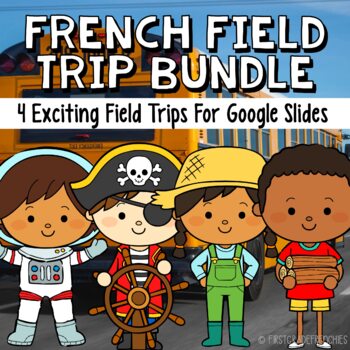 Preview of French Virtual Field Trip BUNDLE | Les Excursions Virtuelles For Google Slides