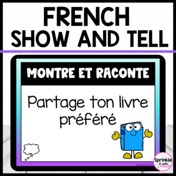 Preview of French Show and Tell  | Montre et Raconte