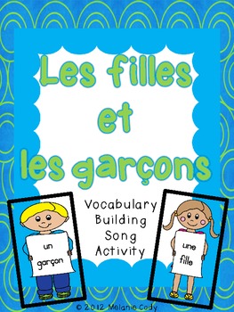 Preview of French Vocabulary Activity (song):  fille and garçon