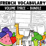 French Vocabulary BUNDLE Volume 3 | Fruits - Vegetables - 