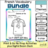 French Vocabulary Bundle - Print & Go Activities & Boom Ca