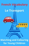 French Vocabulary - Transport - Matching and Colouring for