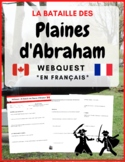 French Webquest: "Bataille des Plaines d'Abraham" - en fra