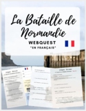 French Webquest: "La Bataille de Normandie" - en français!