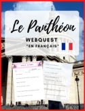 French Webquest: "Le Panthéon (de Paris)" - en français - 