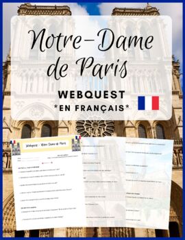 Preview of French Webquest: "Notre-Dame de Paris" - en français - (Paris Landmarks)
