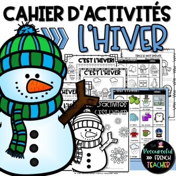Preview of French Winter Activities / L'hiver /  Cahier d'activités de l'élève