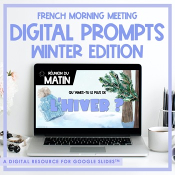 Preview of French Winter Morning Meeting Prompts | Distance Learning
