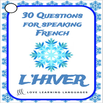 Preview of French Winter Question Cards - 30 French Winter Speaking Prompts - L'Hiver