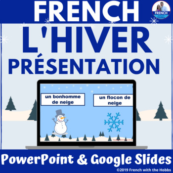 Preview of French Winter Vocabulary Presentation PowerPoint™ or Google Slides™ l'hiver