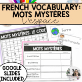 French Word Work: L'espace | Mots Mystères | NO PREP