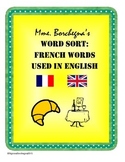 French Words Used in English Word Sort (First Week or Sub Plans)