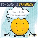 French Worry Workbook: Worry Activities Mon Carnet de L’angoisse