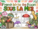French Under the Sea Write the Room: Sous la Mer