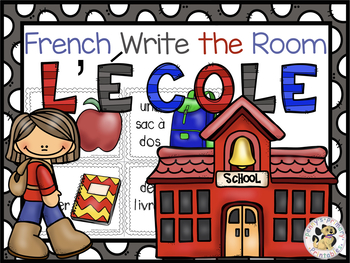 Preview of French School Write the Room: l'école (Digital components included)