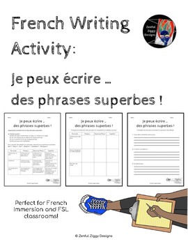 Preview of French Writing: Je peux écrire des phrases superbes !