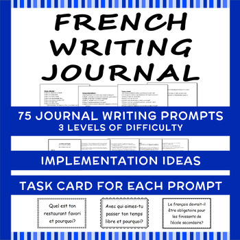 Preview of French Writing Journal - 75 Writing Prompts, Task Cards & Implementation Ideas