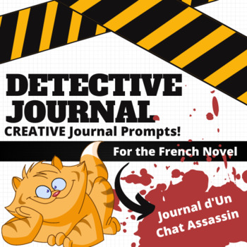 Preview of French Writing Journal Prompts Journal D'un Chat Assassin