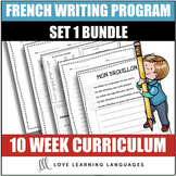 French Writing Prompt Curriculum - Set 1 - 10 Weeks