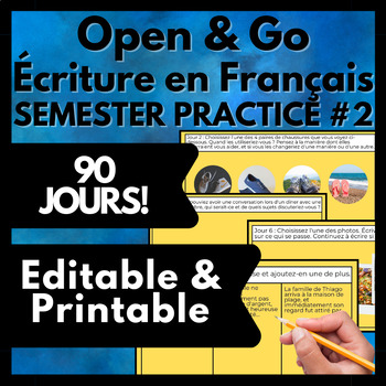 Preview of French Writing Prompt Journal #2, Écriture en Français de 90 plus jours Editable