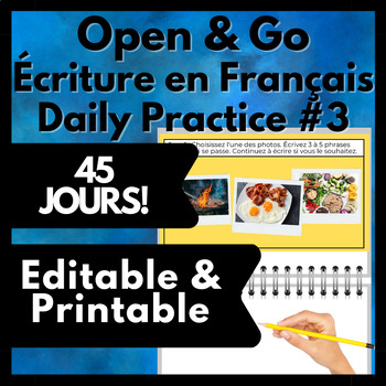 Preview of French Writing Prompt Journal, Écriture en Français de 45 jours PACK #3 Editable