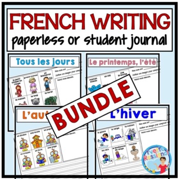 Preview of French Writing Prompts BUNDLE paperless or student journal | ENSEMBLE écriture