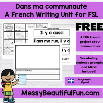 Preview of French Writing Unit - Dans ma Communaute - In my Community