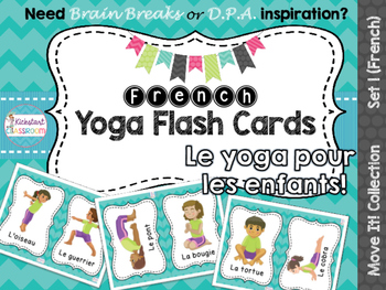 Preview of Move It! French Yoga Flash Cards for Brain Breaks and Daily Physical Activity