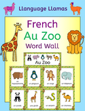 French Zoo Animals - Au Zoo - Word wall - les animaux